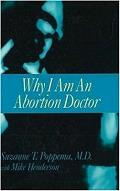 Why I Am An Abortion Doctor