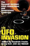 UFO Invasion The Roswell Incident Alien Abductions & Government Coverups
