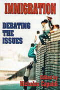 Immigration: Debating the Issues
