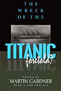The Wreck of the Titanic Foretold?