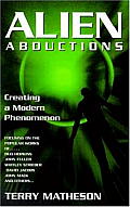Alien Abductions Creating a Modern Phenomenon