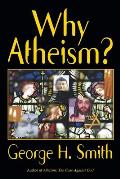 Why Atheism