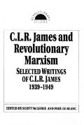 C. L. R. James and Revolutionary Marxism