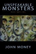 Unspeakable Monsters: In All Our Lives