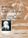 Science & Earth History The Evolution Creation Controversy