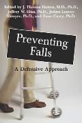 Preventing Falls: A Defensive Approach