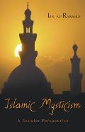 Islamic Mysticism A Secular Perspectiv