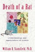 Death of a Rat: Understandings and Appreciations of Science