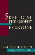 Skeptical Philosophy For Everyone