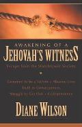 Awakening of a Jehovahs Witness Escape from the Watchtower Society