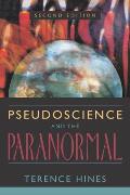 Pseudoscience & The Paranormal 2nd Edition
