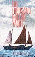 The Thousand Dollar Yacht