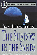 Shadow In The Sands A Novel Inspired By Erskine Childers The Riddle Of The Sands