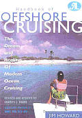 Handbook of Offshore Cruising The Dream & Reality of Modern Ocean Cruising 2nd Edition