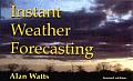 Instant Weather Forecasting 2nd Edition
