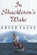 In Shackletons Wake