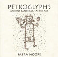 Petroglyphs Ancient Language Sacred Art