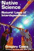Native Science Natural Laws Of Interdepe