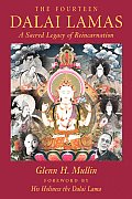 Fourteen Dalai Lamas A Sacred Legacy of Reincarnation