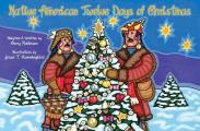 Twelve Days of Native American Christmas