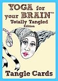 Yoga for Your Brain Totally Tangled Edition Tangle Cards
