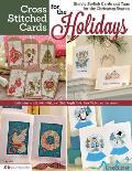 Cross Stitched Cards for the Holidays Simply Stylish Cards & Tags for the Christmas Season