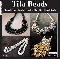 Tila Beads: Bracelets and Necklaces with 2-Hole Tile-Shaped Beads