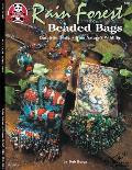 Rain Forest Beaded Bags Exquisite Designs from Natures Wildlife