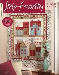 Strip Favorites: 8 Easy Quilts