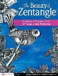 Beauty of Zentangle Inspirational Examples from 137 Gifted Tangle Artists Worldwide