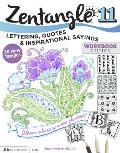 Zentangle 11 Lettering Quotes & Inspirational Sayings