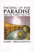 Packing Up for Paradise Selected Poems 1946 1996