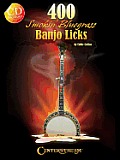 400 Smokin' Bluegrass Banjo Licks [With CD (Audio)]