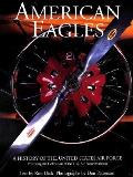 American Eagles A History of the United States Air Force