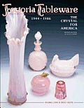 Fostoria Tableware 1944 1986 The Crystal