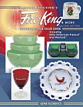 Anchor Hockings Fire King & More 2nd Edition