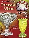 Standard Encyclopedia Of Pressed Glass 2nd Edition 1860
