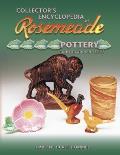 Collectors Encyclopedia Of Rosemeade Pottery