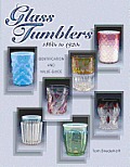 Glass Tumblers 1860 To 1920 Identificati