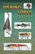 Field Guide To Fishing Lures Identification & Value