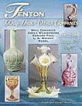 Fenton Glass Made for Other Companies 1907 1980 Identification & Value Guide