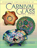 Standard Encyclopedia Of Carnival Glass 10th Edition