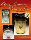 Elegant Glassware Of The Depression 12th Edition