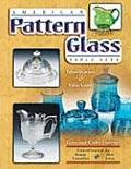 American Pattern Glass Table Sets Identification & Value Guide