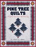 Pine Tree Quilts