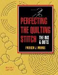 Perfecting The Quilting Stitch The Ins & Outs
