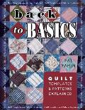 Back To Basics Quilt Templates & Pattern