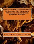 Survey of College Practices in Renting Out Facilities for Camps, Conferences & Special Events
