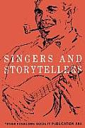 Singers and Storytellers