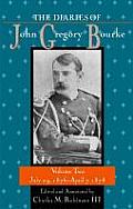 Diaries of John Gregory Bourke Volume 2 July 29 1876 April 7 1878